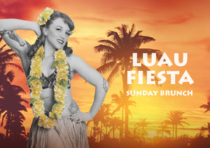 Open image in slideshow, 10.10 Luau Fiesta Sunday Brunch (Valid until 30 November 2025)
